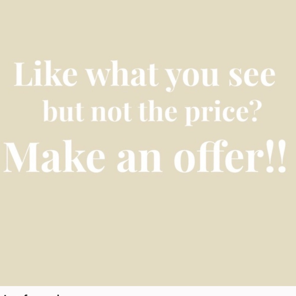 Make an Offer !!!!!
